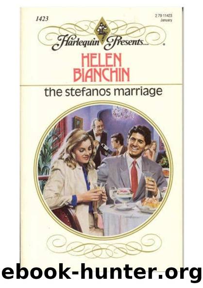 The Stefanos Marriage By Bianchin Helen Free Ebooks Download
